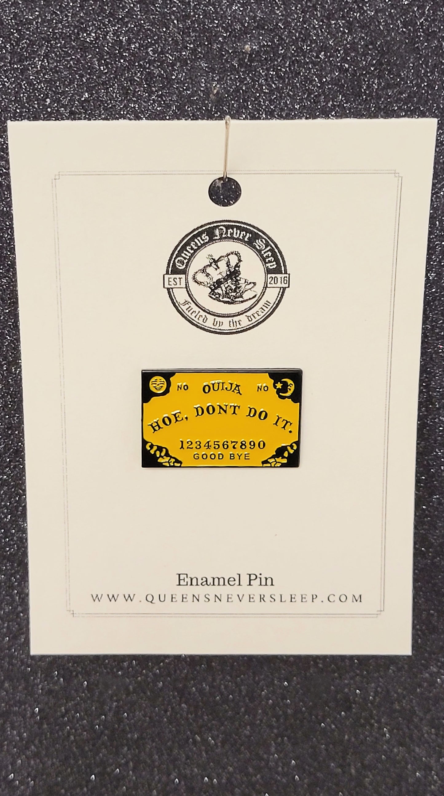 Hoe Don't Do It Ouija Board Enamel Pin