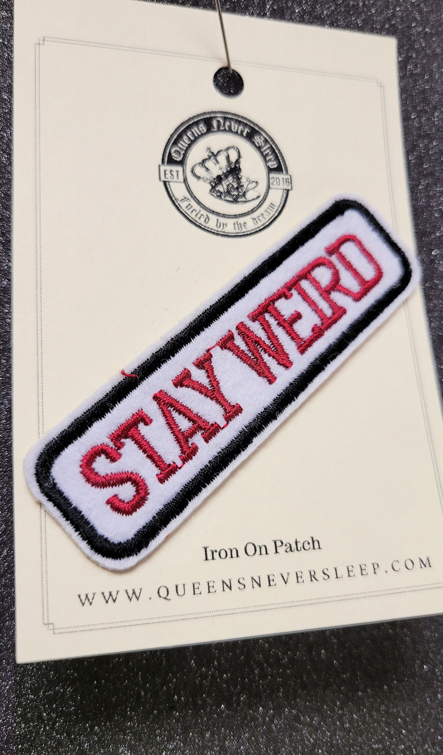 Stay Weird iron on patch